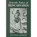Jewish Tales of Reincarnation
