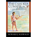 The Cahokia Conspiracy: A Dave Rifkin Mystery