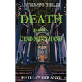 Death by a Dead Man's Hand