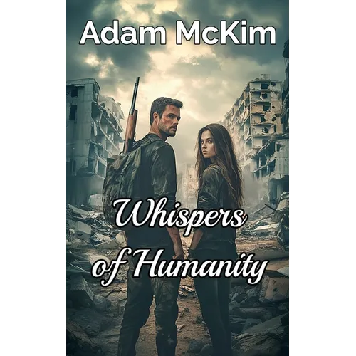 Whispers of Humanity