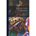 Welsh Folk Customs