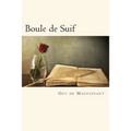 Boule de Suif (French Edition)