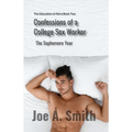 Confessions of a College Sex Worker-The Sophomore Year: The Education of Akira Book Two
