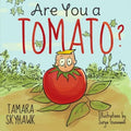 Are You a Tomato?: A Silly Book to Teach Kids About Self Awareness and Self Identity, so They Learn Self Love and How to Deal with Bullying in School