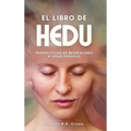 El Libro de HEDU: Perspectivas de Regresiones a Vidas Pasadas Un Estudio
