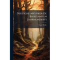 Deutsche Mystiker De Bierzehnten Jahrhunderts