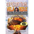 Operation Vela Redux: A Mac McDowell Mission