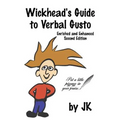 Wickhead's Guide to Verbal Gusto Second Edition
