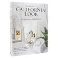 Inventing the California Look: Interiors by Frances Elkins, Michael Taylor, John Dickinson, and Other Design in Novators