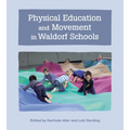 Physical Education and Movement in Waldorf Schools