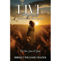 Live Amazingly: Believe Again, Heal Again, Live Again