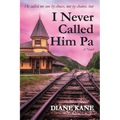 I Never Called Him Pa