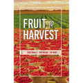 Fruit to Harvest: Witness of God's Great Work among Muslims