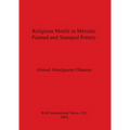 Religious Motifs in Meroitic Painted and Stamped Pottery