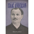 Recovered Life of Isaac Anderson