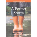 A Perfect Storm: Devotions During A Crisis
