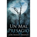 Un Mal Presagio
