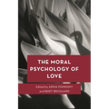 The Moral Psychology of Love
