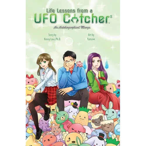 Life Lessons from a UFO Catcher 2: An Autobiographical Manga