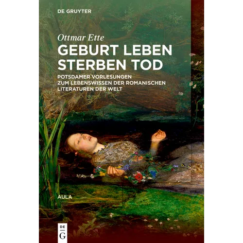 Geburt Leben Sterben Tod