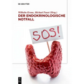 Der Endokrinologische Notfall