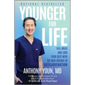 Younger for Life: Feel Great and Look Your Best with the New Science of Autojuvenation
