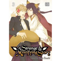 A Strange & Mystifying Story, Vol. 3