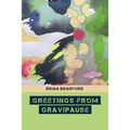 Greetings from Gravipause