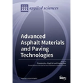 Advanced Asphalt Materials and Paving Technologies