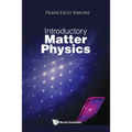Introductory Matter Physics