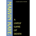 A Lively Game of Death