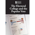 The Electoral College and the Popular Vote