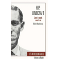 H.P. Lovecraft: Contre Le Monde, Contre La Vie