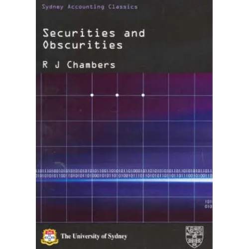 Securities and Obscurities: A Case for Reform of the Law of Company Accounts