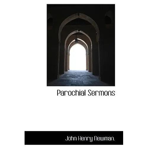 Parochial Sermons - Hardcover