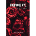 Rosewood Ave.: an epic-editorial of love and loss