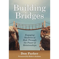 Building Bridges: Engaging Students at Risk Through the Power of Relationships (Building Trust and Positive Student-Teacher Relationships)