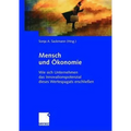 Mensch Und Ökonomie: Wie Sich Unternehmen Das Innovationspotenzial Eines Wertespagats Erschließen
