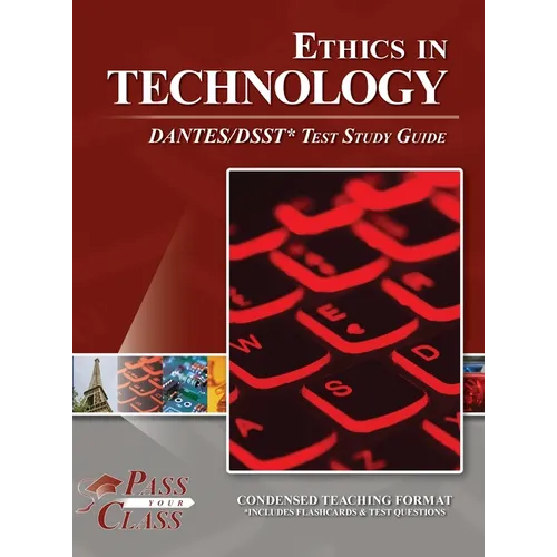 Ethics in Technology DANTES / DSST Test Study Guide