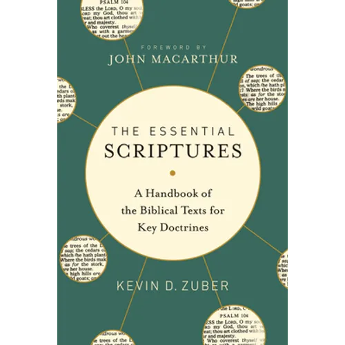 The Essential Scriptures: A Handbook of the Biblical Texts for Key Doctrines