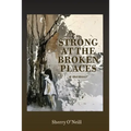 Strong at the Broken Places