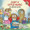 Little Critter: Just a Little Music