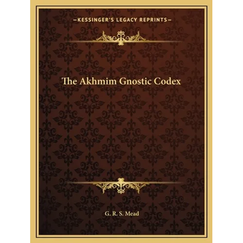 The Akhmim Gnostic Codex