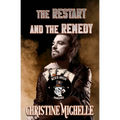 The Restart and the Remedy