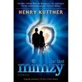 The Last Mimzy: And Other Stories Originally published as The Best of Henry Kuttner