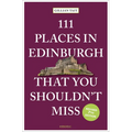 111 Places in Edinburgh That You Shouldn't Miss