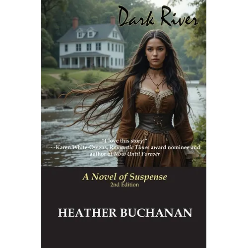 Dark River: A Novel of Suspense