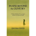 In And Beyond The Olive Sky