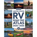 United States RV Road Trip Atlas 2025-2026: Complete Guide with Detailed Maps to Scenic Routes, Campgrounds, National Parks & Hidden Gems Across All 5