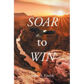 Soar to Win